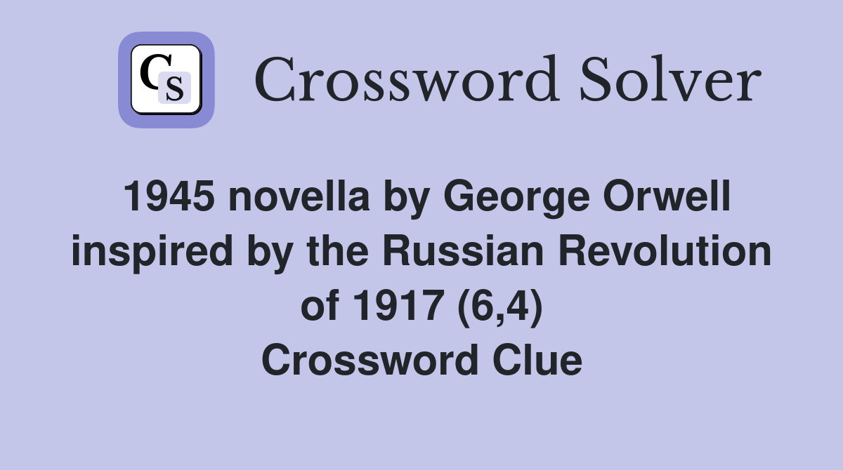 1945 novella by Orwell inspired by the Russian Revolution of